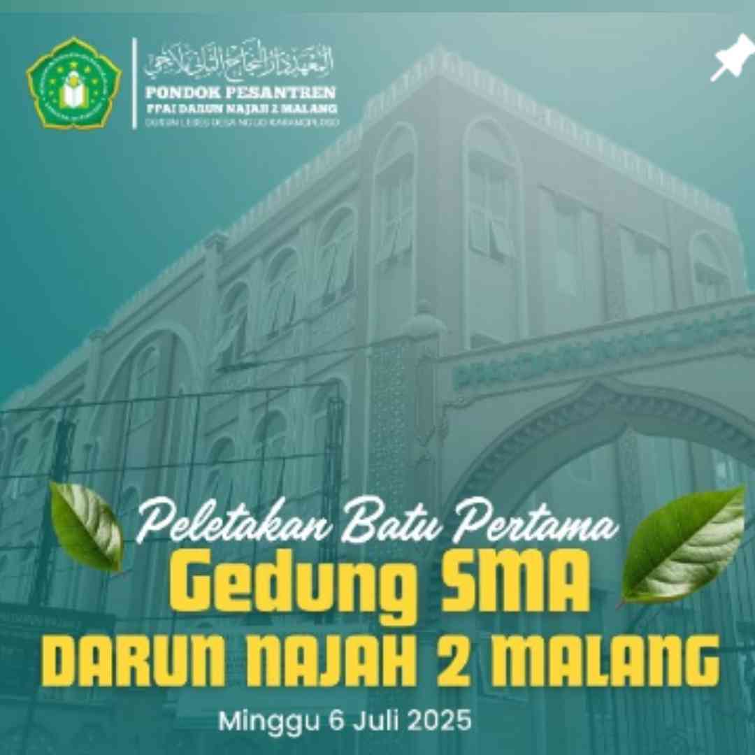 Peletakan Batu Pertama Gedung SMA Darun Najah 2 Malang